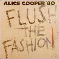 Alice Cooper Flush The Fashion