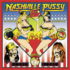Nashville Pussy Get Some!