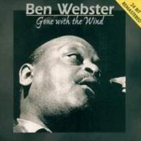Ben Webster Gone With The Wind