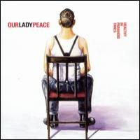 Our Lady Peace Healthy In Paranoid Times