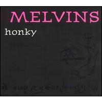 Melvins Honky