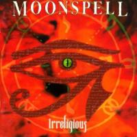 Moonspell Irreligious
