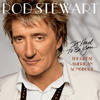 Rod Steward It Had To Be You... The Great American Songbook