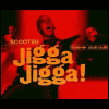 Scooter Jigga Jigga!