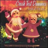 Crash Test Dummies Jingle All The Way