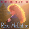 Reba McEntire Merry Christmas To You