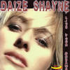Daize Shayne Live Your Dreams