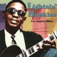 Lightnin` Hopkins Los Angeles Blues