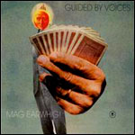 Guided By Voices Mag Earwhig!