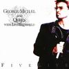 George Michael Five Live