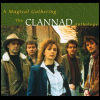 Clannad Magical Gathering: A Clannad Anthology [CD 1]