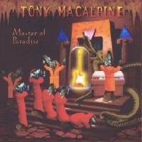 Tony MacAlpine Master of Paradise