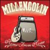 Millencolin Home From Home