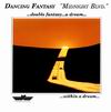 Dancing Fantasy Midnight Blvd