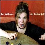 Dar Williams My Better Self