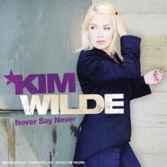 Kim Wilde Nevery Say Never