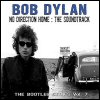 Bob Dylan No Direction Home: The Soundtrack - Bootleg Series, Vol. 7 [CD 1]