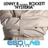 Lenny B Hysteria (feat. Roxxett)