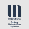 Corderoy Mechanical Tears (Original Mixes) - EP
