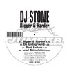 Dj Stone Bigger & Harder - EP