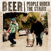 People Under the Stairs Beer - EP
