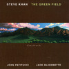 Steve Khan The Green Field