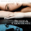Lunar Click Blood & Chocolate (Original Motion Picture Soundtrack)