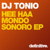 DJ Tonio Hee Haa Mondo Sonoro - EP