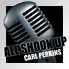 Carl Perkins All Shook Up (Re-Recorded Versions)