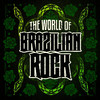 Vertikal The World of Brazilian Rock