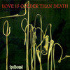 Love is Colder Than Death Spellbound - EP