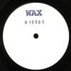 Wax 10001 - Single