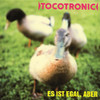 Tocotronic Es ist egal, aber (Deluxe Version)