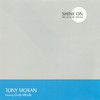 Tony Moran Shine On