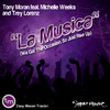 Tony Moran La Musica (feat. Michelle Weeks, Trey Lorenz)