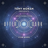 Tony Moran Selections from After Dark