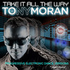 Tony Moran Take It All the Way