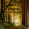 Cristian Paduraru Autumn House Music (Deeptech Meets Proghouse Compilation)