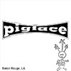 Pigface Baton Rouge, LA