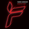 Ferry Corsten Made of Love (feat. Betsie Larkin)