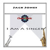 Jones Jack I Am a Singer