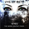 Vhs Of Beta Eyes - EP
