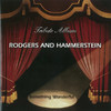 Toots Thielemans Something Wonderful; Rodgers and Hammerstein Tribute Album