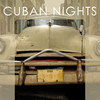 Negra Beats Bar De Lune Presents Cuban Nights