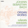 Håkan Wikman Bach: Organ Works
