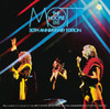 Mott The Hoople Mott the Hoople: Live (30th Anniversary Edition)