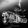 And You Will Know Us by the Trail of Dead Live At Rockpalast (Live in Cologne 14. 05. 2009)