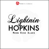 Lightnin` Hopkins Moon Rise Blues