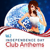 Mozes & Edd Independence Day, Club Anthems, Vol. 2 (The Trance and Dance Sound of Revolution, Compiled By George Washington)