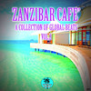 Marlon Zanzibar Cafe`: A Collection of Global Beats, Vol. 2